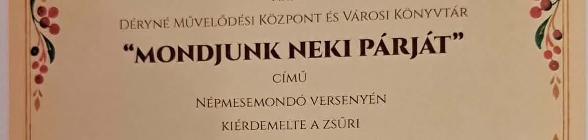 „Mondjunk neki párját” Népmesemondó verseny eredményei